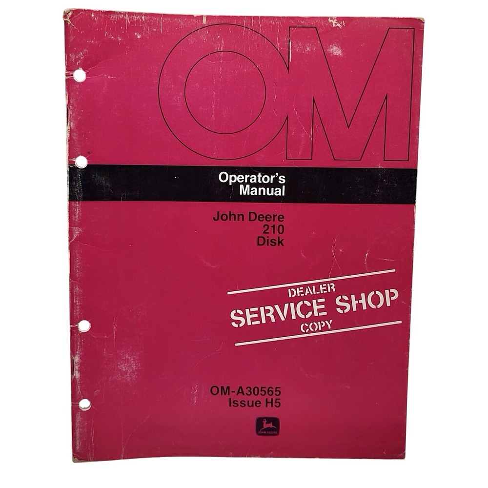 John Deere 210 Disk‎ Operator's Manual OM-A30565 Issue H5